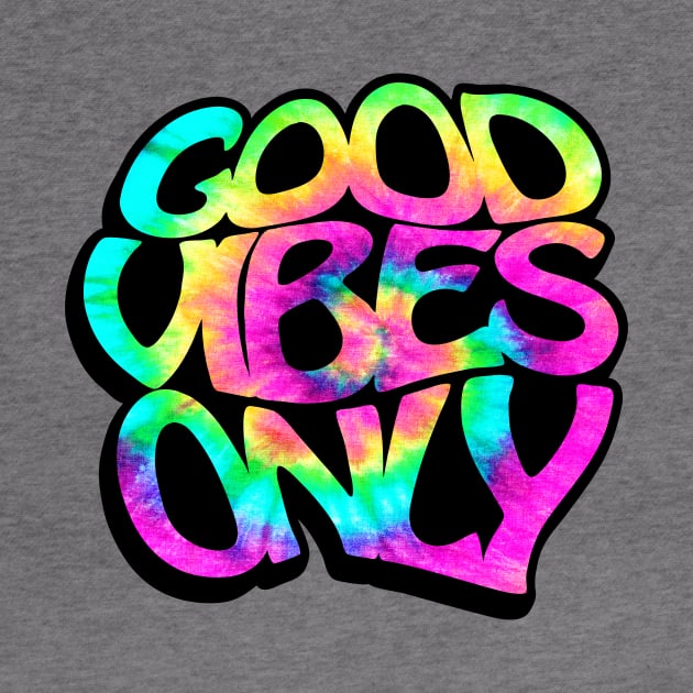Good Vibes Only Design! by ArtOnly